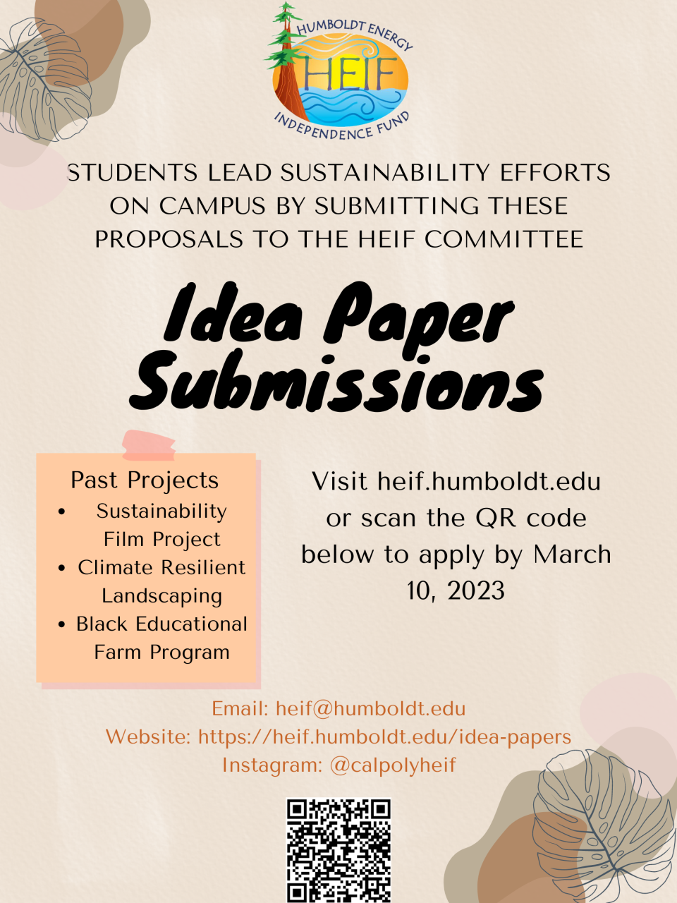 Beige flyer detailing submission details for Idea Papers. Due date is March 10, 2023. Submission is completed by filling out a google form. See HEIF.humboldt.edu/idea-papers for the link to the form.